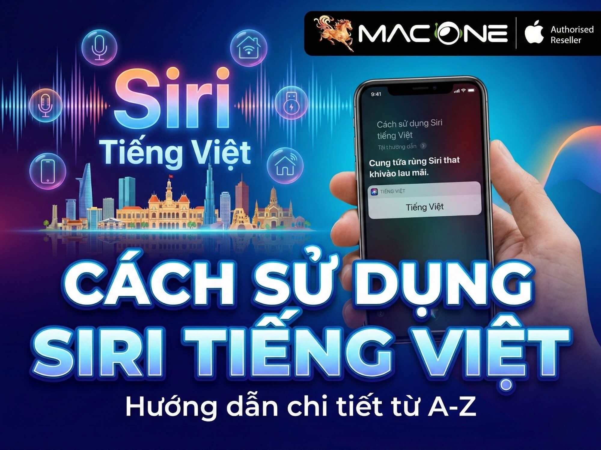 Cách sử dụng Siri tiếng Việt: Hướng dẫn chi tiết từ A-Z