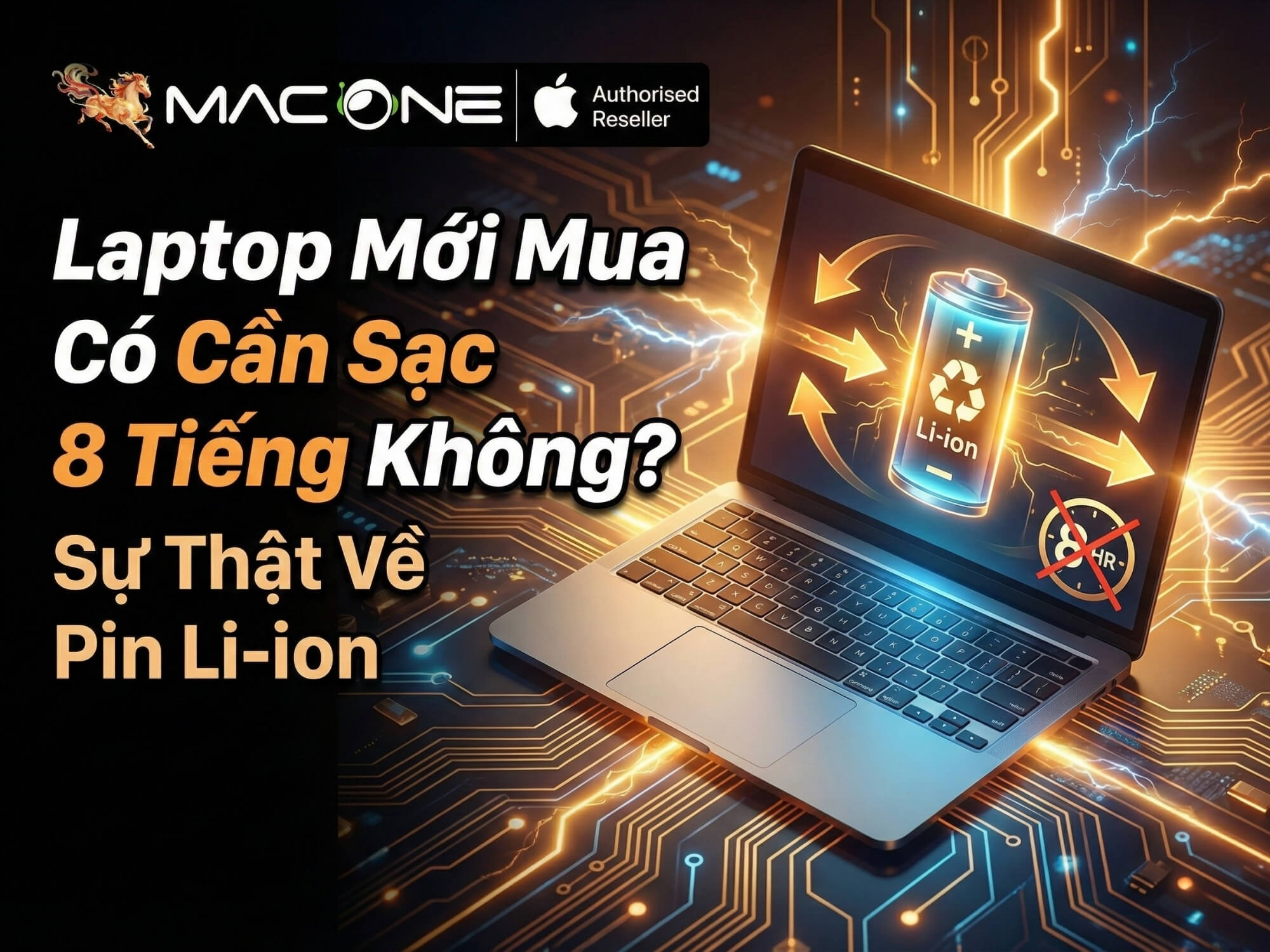 Laptop Mới Mua Có Cần Sạc 8 Tiếng Không? Sự Thật Về Pin Li-ion