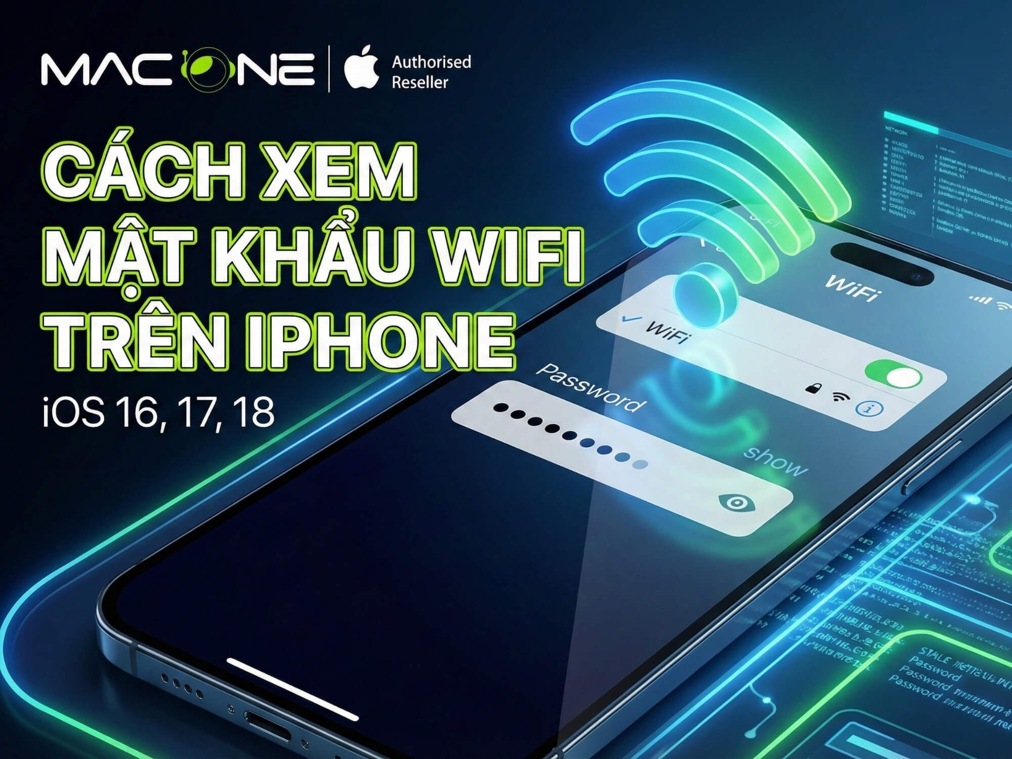 Cách Xem Mật Khẩu WiFi Trên iPhone (iOS 16, 17, 18)